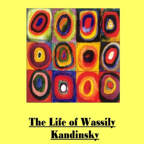 Kandinsky biography and_pictures