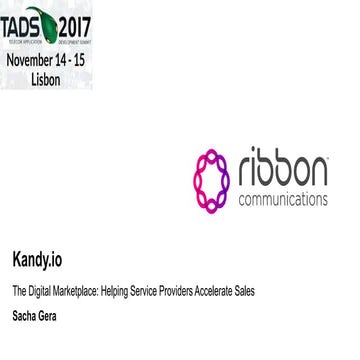 TADSummit, Kandy Marketplace: Helping Solution Providers Accelerate Sales Sac...