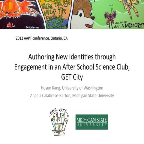 authoring New identities through Engagement in an after School Science Club, ...