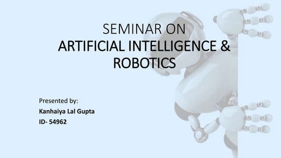ARTIFICIAL INTELLIGENCE AND ROBOTICS | PPT
