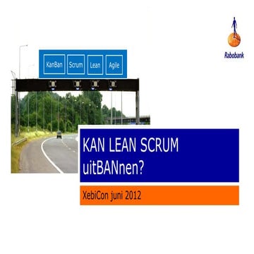 Kan lean scrum uit bannen