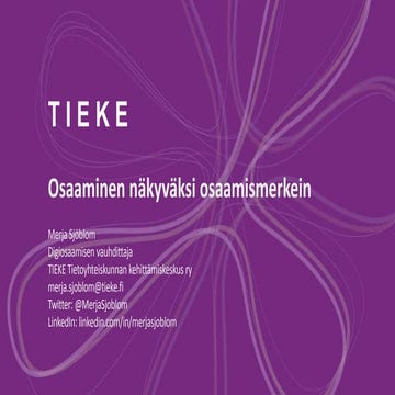 Osaaminen näkyväksi digitaalisilla osaamismerkeillä