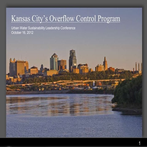 Kansas City's Overflow Control Program, 2012, u.s. water alliance,urban water...