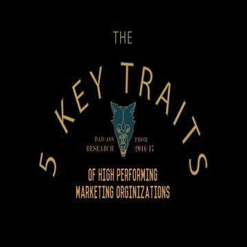 5 Key Traits of High Performing Marketing Organizations 