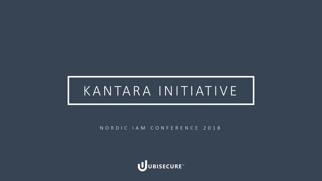 Kantara - Digital Identity in 2018