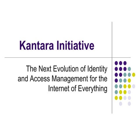 Kantara Initiative - Connecting a More Trustworthy Internet