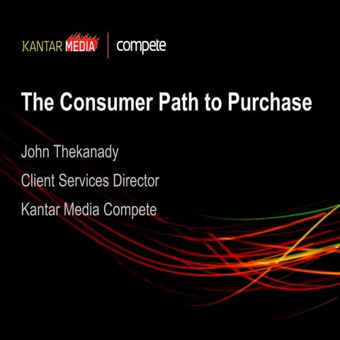 Kantar Compete - the consumer path to purchase