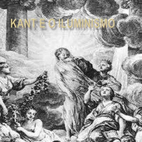 Kant e o iluminismo | PPTX
