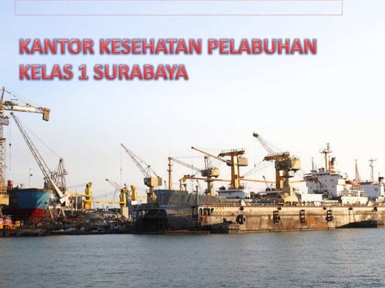 Laporan Magang Kantor kesehatan pelabuhan kelas 1 surabya