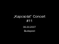 "Kapcsolat"  Concert - "Relationship" Concert