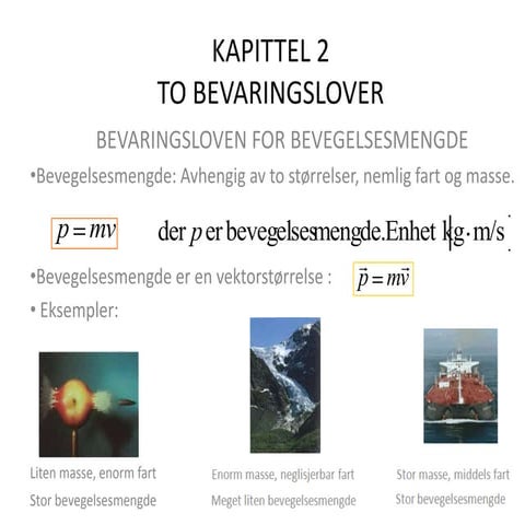2 - To bevaringslover
