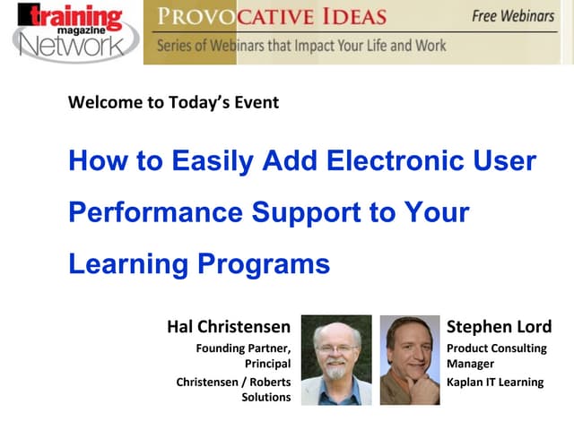 Kaplan IT Learning:    How to easily add electronic user performance support ...