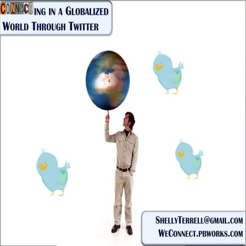 Connecting in a Globalized World Using Twitter