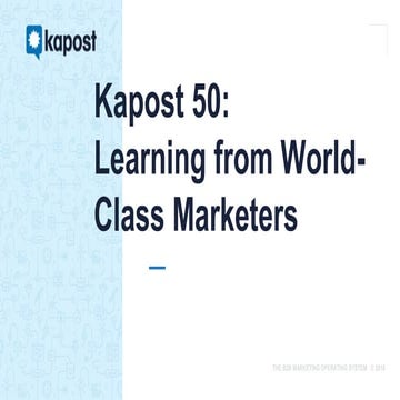 Kapost 50  learning from world-class marketers