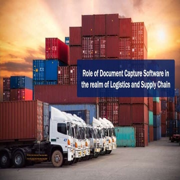 The role of Document Capture Software in the realm of logistics and supply chain