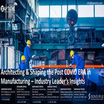 Architecting & Shaping the Post COVID ERA in Manufacturing – Industry Leaders Insights