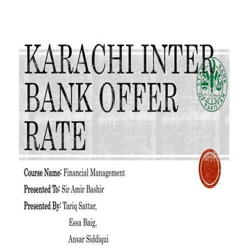 Karachi inter bank offer rate (KIBOR)