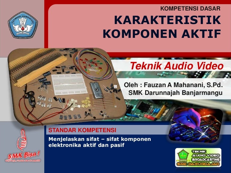Karakteristik Komponen Aktif