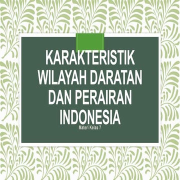 Karakteristik Wilayah Daratan dan Perairan.pptx