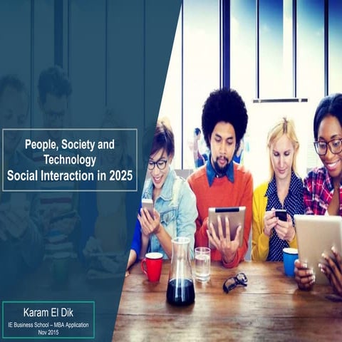 Social Interaction in 2025