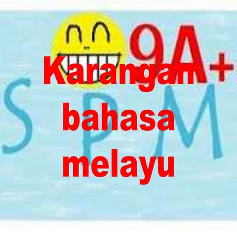 Karangan bahasa melayu MEMARTABATKAN BAHASA MELAYU MEMPERKASA BAHASA INGGERIS