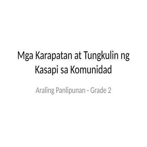 Karapatan_at_Tungkulin_Grade2       .pptx