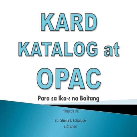 Kard Katalog at OPAC (Online Public Access Catalogue)