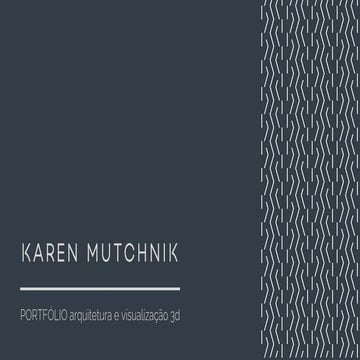 KAREN MUTCHNIK - PORTFÓLIO 2024 DE PROJETOS DE ARQUITETURA E ...