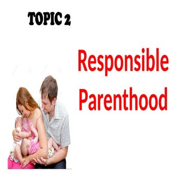 RESPONSIBLE PARENTHOOD AND FAMILY PLANNING KAREN RP.pptx