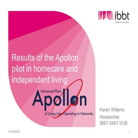 Results of the Apollon pilot in homecare and independent living