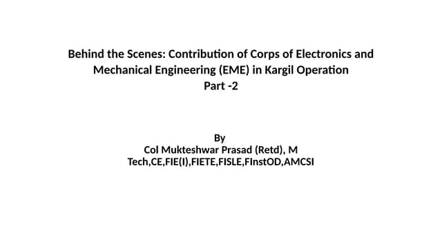 Kargil Operation and Corps of Electronics and Mechanical Engineering