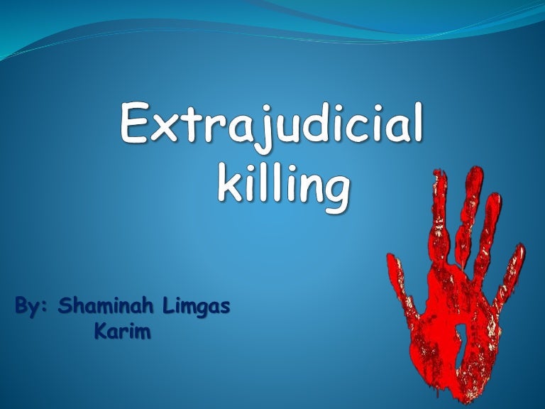 What is extra judicial killing image