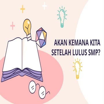 karir setelah lulus SMP SMA/SMK/ SMA .pptx