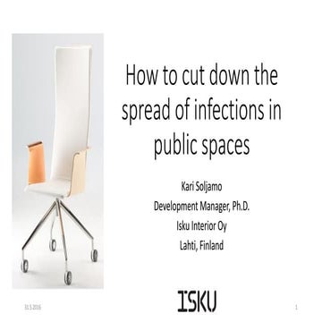 How to cut down the spread of infections in public spaces. Kari Soljamo, ISKU.