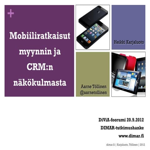 Mobiiliratkaisut myynnin ja CRM:n näkökulmasta