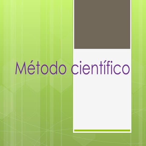 Presentacion metodo cientifico | PPTX
