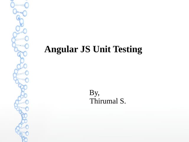 Angular JS Unit Testing - Overview