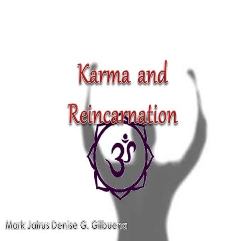 Karma and Reincarnation