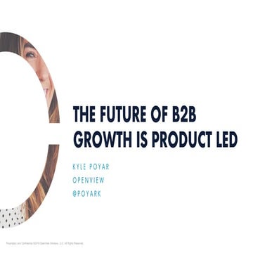 The Future of B2B Growth is Product Led - Latitude59