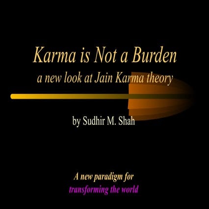 Karma is not a burden