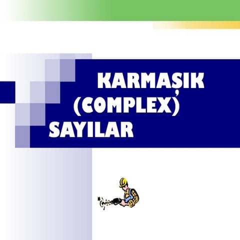 Karmaşık Sayılar