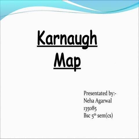 Karnaughmaprev1 130728135103-phpapp01