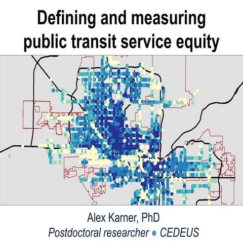 [Webinar] “Public Transit Service Equity: Definition and Measurement Consider...