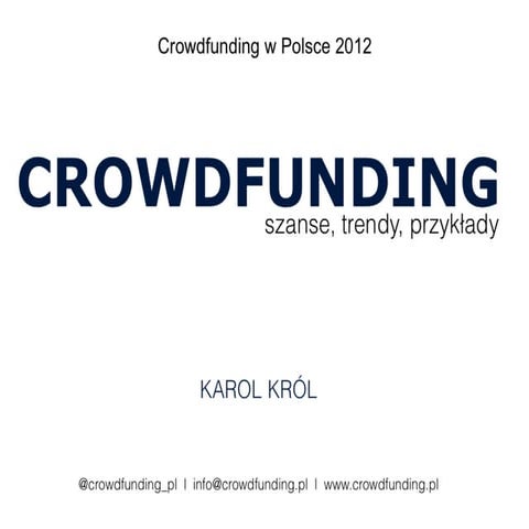 Crowdfunding - szanse, trendy, wyzwania