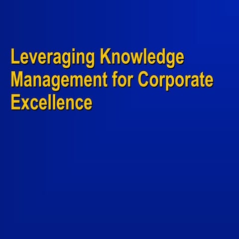 Leveraging Knowledge Management for Corporate Excellence