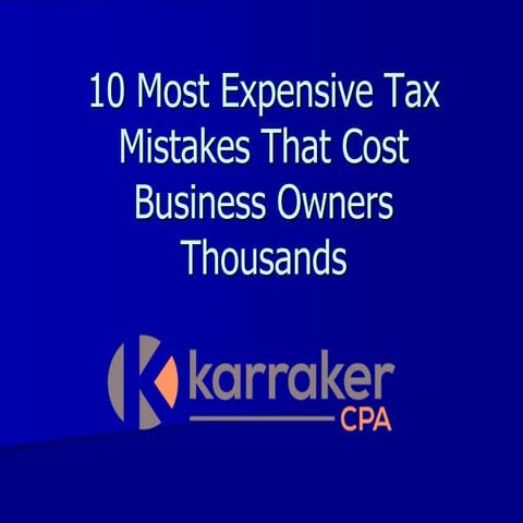 10 Most Expensive Tax Mistakes