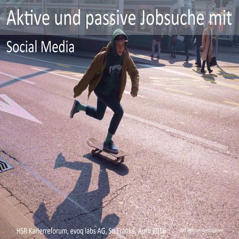Aktive und passive Jobsuche  mit Social Media