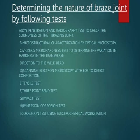 determining the braze joint and other mechanical tests