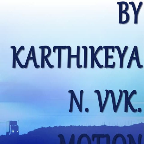 Karthikeyan ppt on motion class 9 (1)