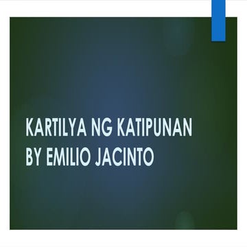 KARTILYA NG KATIPUNAN BY EMILIO JACINTO.pptx